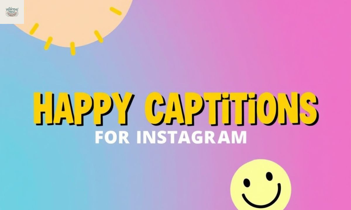 390+Best Happy Captions for Instagram for 2025